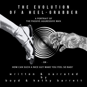 THE EVOLUTION OF A HEEL GRABBER AUDIOBOOK COVER