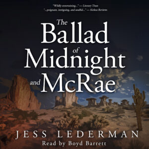 The Ballad of Midnight and McRae Audio CD